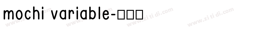 mochi variable字体转换